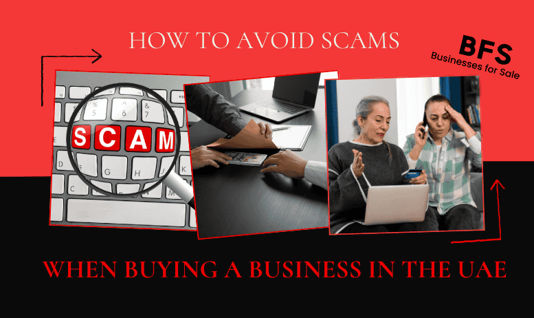How to Avoid Scams When Buying a Business in the UAE